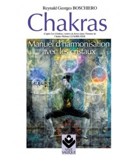 Chakras, manual of harmonization with crystals