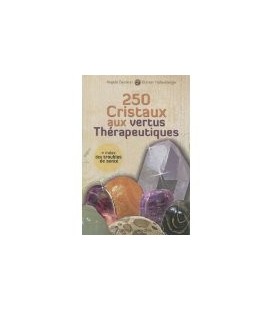 250 cristaux aux vertus thérapeutiques