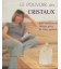 The power of crystals to harmonize every room in your home